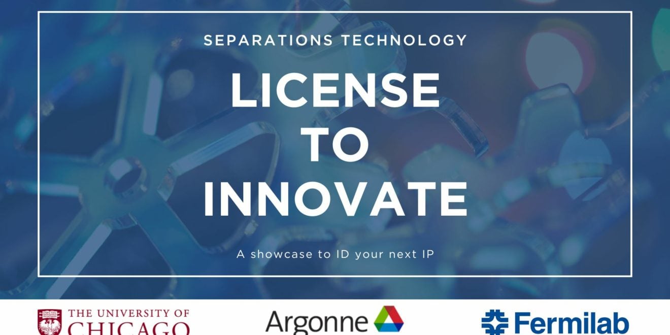 This is Your License to Innovate: UChicago, Argonne, Fermilab Showcase New Tech